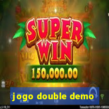 jogo double demo